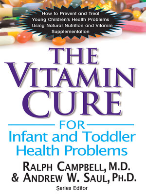 cover image of The Vitamin Cure for Infant and Toddler Health Problems